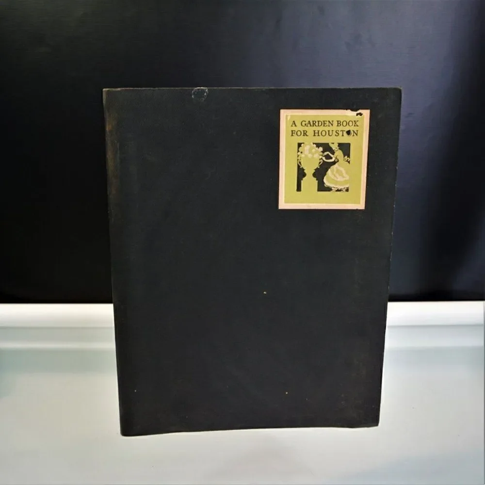 A Garden Book for Houston 1939 Vinyl Cover Forum of Civics Houston Garden Club